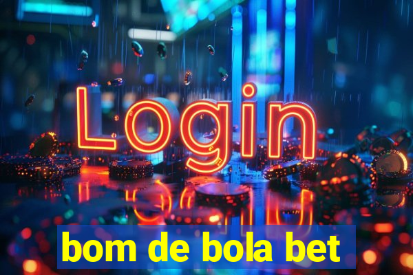 bom de bola bet